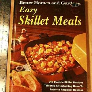 EASY SKILLET MEALS, COLOUR & BLK/WHITE PHOTOS, BETTER HOMES AND GARDENS, 1972,
